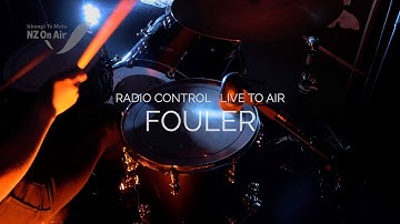 Fouler | Live to Air - Radio Control