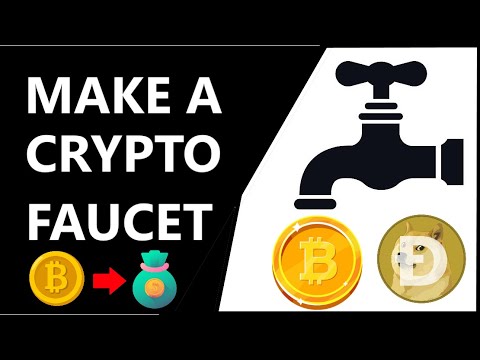 Make your own Crypto Faucet in 5 Minutes