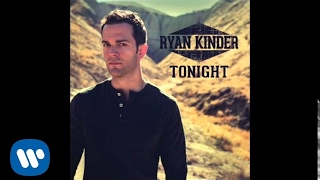 Ryan Kinder - Tonight - Official Audio chords