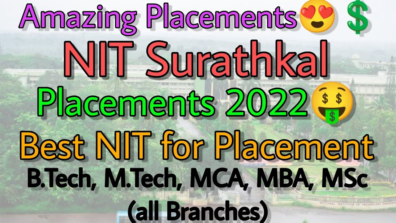 NIT Surathkal Placements 2022🔥 Wonderful Placements😍B.Tech, M.Tech, MCA