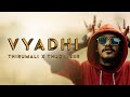 Vyadhi official music  thirumali  thudwiser  malayalam rap  break the chain