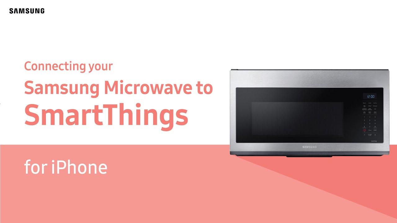 Connecting SmartThings To Samsung Microwave IOS YouTube connecting-smartthings-to-samsung-microwave-ios-youtube