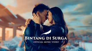 Video thumbnail of "NOAH - Bintang di Surga (Official Music Video)"