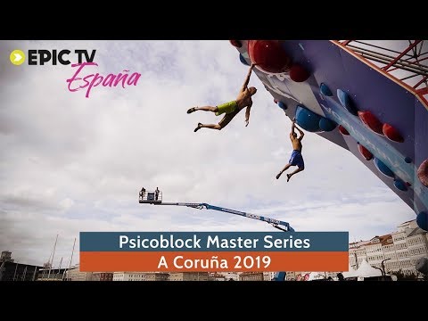 Psicoblock Master Series A Coruña 2019 | EpicTV España #1