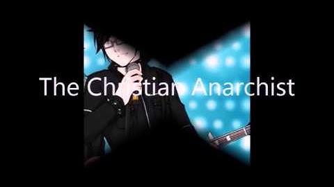 Christian Anarchist Theme Video