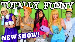 Totally Funny Sketch Comedy Show  NEW from Totally TV.