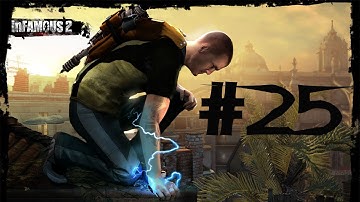 inFAMOUS 2 - Gameplay Walkthrough - Part 25 - Bertrand Big Ugly Version [HD]