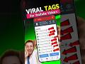 How to add Viral Tags To Your Youtube Videos | Tags kaise lagaye | #viraltags #viralkeywords 🚀