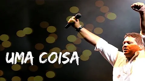 Fernandinho - Uma Coisa (Ao Vivo - HSBC Arena RJ)