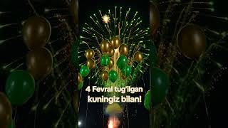 4fevral tug'ilgan kuningiz bilan!#4fevral Tabriklar, Tug'ilgan kun  #Xayrli tong, С днем рождения