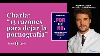 13 Razones para dejar la pornografía - Alejandro Villena