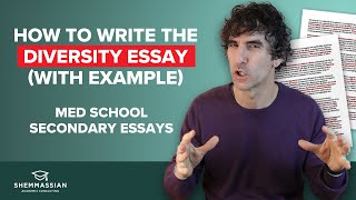 How to Write the Diversity Essay Medical School Secondary Essays