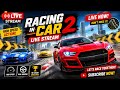Racing in Car 2 LIVE High Speed Driving Gameplay RacingInCar2 Racing in Car 2 LIVE High Speed Driving Gameplay RacingInCar2