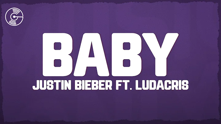 Justin Bieber - Baby (Lyrics) ft. Ludacris