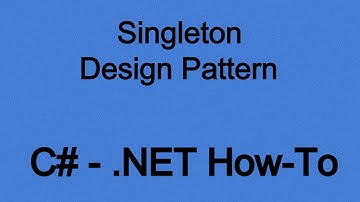 How To Use The Singleton Design Pattern In .NET (C#)