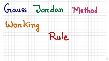 14. Working Rule of Gauss Jordan Method||BSc Honours-2nd year||Bangla