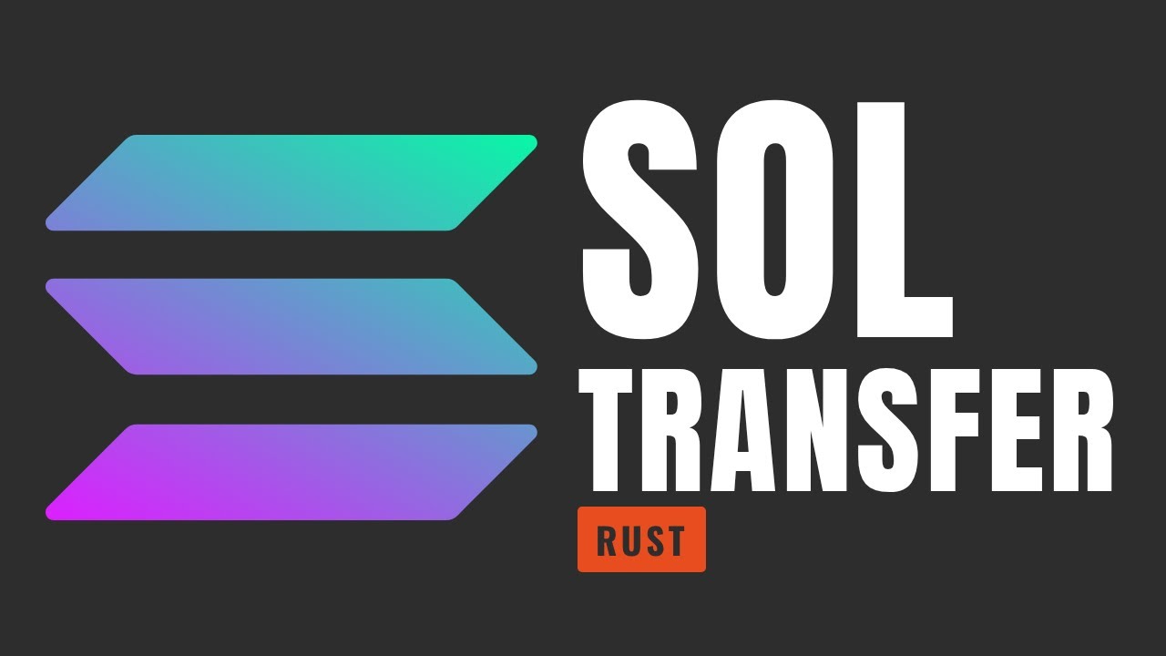 Rust Solana Code How to Transfer SOL on Solana (Rust) - YouTube