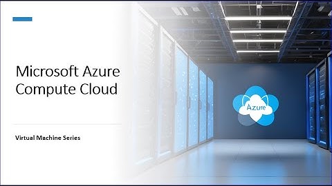 Microsoft | Azure | Compute |  Virtual Machine Series
