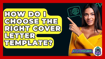 How Do I Choose The Right Cover Letter Template? - Next LVL Programming