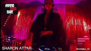 SHARON ATTAR - DJ SET - COLLABO - LIVE (1.1.2024)