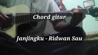 Chord gitar mudah 'Janjingku' - Ridwan Sau