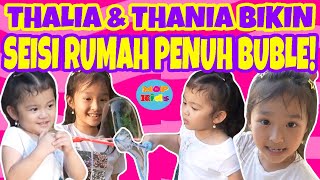 THALIA THANIA MAIN DI RUMAH SORE-SORE‼️SEISI RUMAH PENUH BUBBLE‼️ MOP KIDS