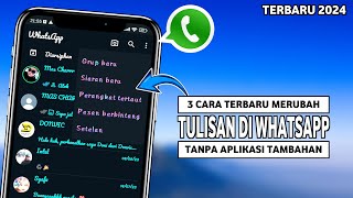 3 Ways to Change Your WhatsApp Text to Look Cool Without an App | Latest WhatsApp Tricks 2024