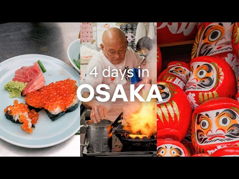 4 Days in Osaka
