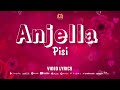 Anjella _ Pisi (Official Lyrics)