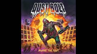 Dust Bolt - Beneath the Earth