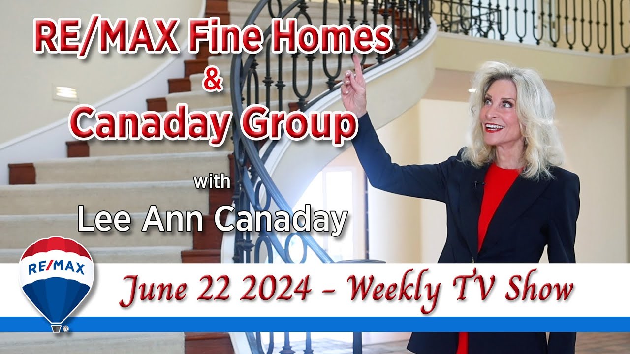 RE/MAX Fine Home & Canaday Group- June 22, 2024 TV Show 🎏 🏄‍♀️ 🎢 ...