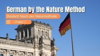 Deutsch Nach der Naturmethode (German by the Nature Method) | Chapter 1