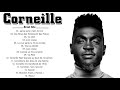Corneille : The Best of Corneille - Full album Great hits 2021