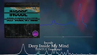 iNCODE - Deep Inside My Mind