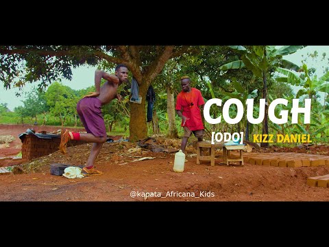 COUGH (ODO) – Kizz Daniel By Kapata Africana Kids EMPIRE (Official Dance Video) NEW