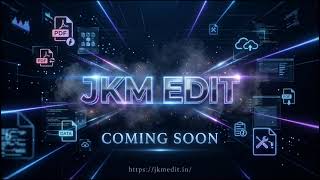 One Website for All Tools 🔥 | JKM EDIT Coming Soon