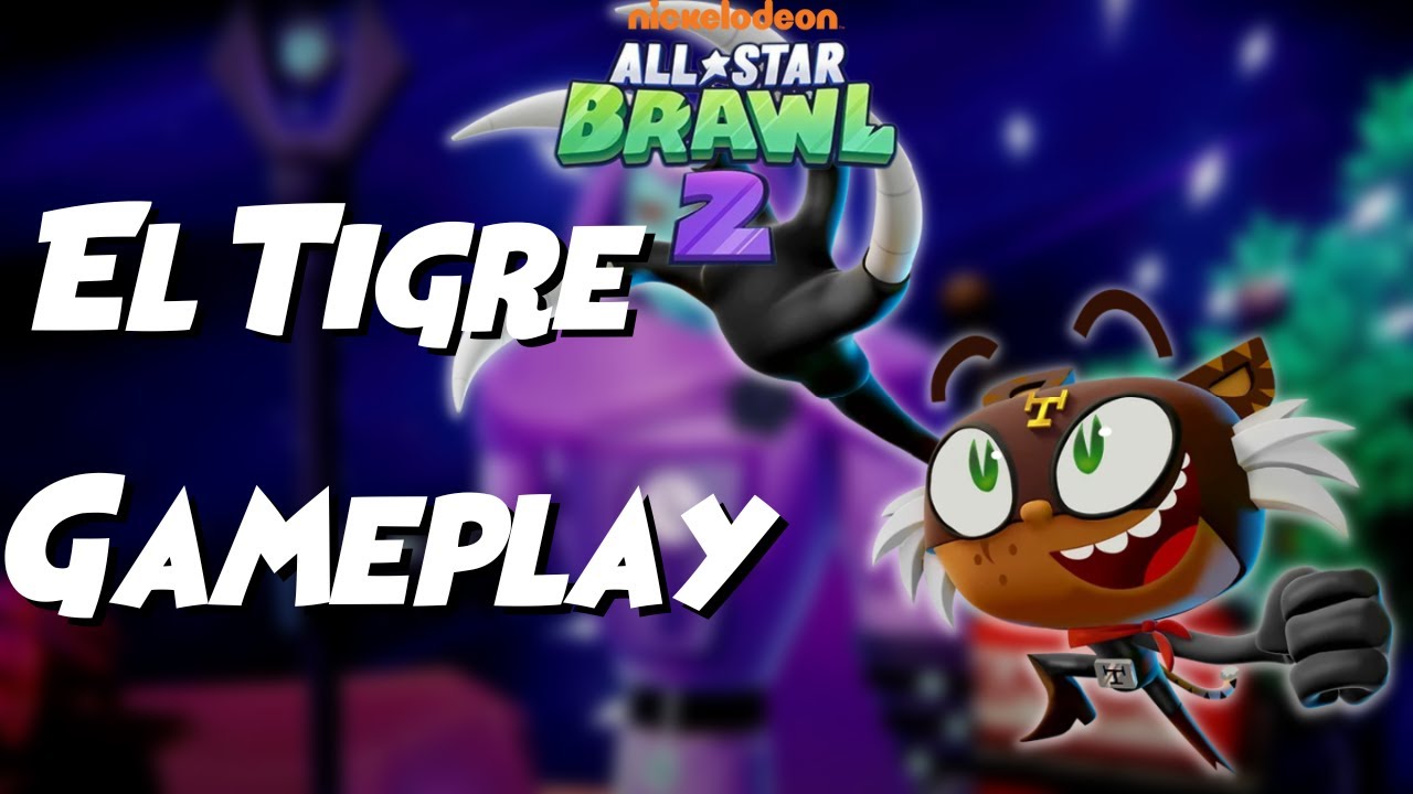 El Tigre Gameplay - Nickelodeon All Star Brawl 2 - YouTube