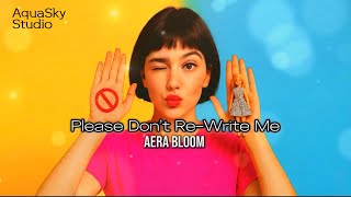Famous Please Don’t Re-Write Me — Cute, Sarcastic Bedroom-Pop Moment | Aera Bloom (Official Audio) Profile
