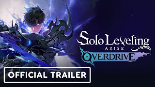 Solo Leveling Arise Overdrive - Official Launch Trailer