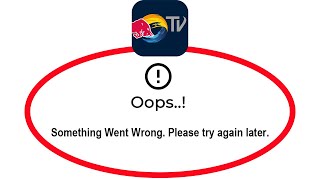 How To Fix Red Bull Tv App Oops Something Went Wrong Error On Android