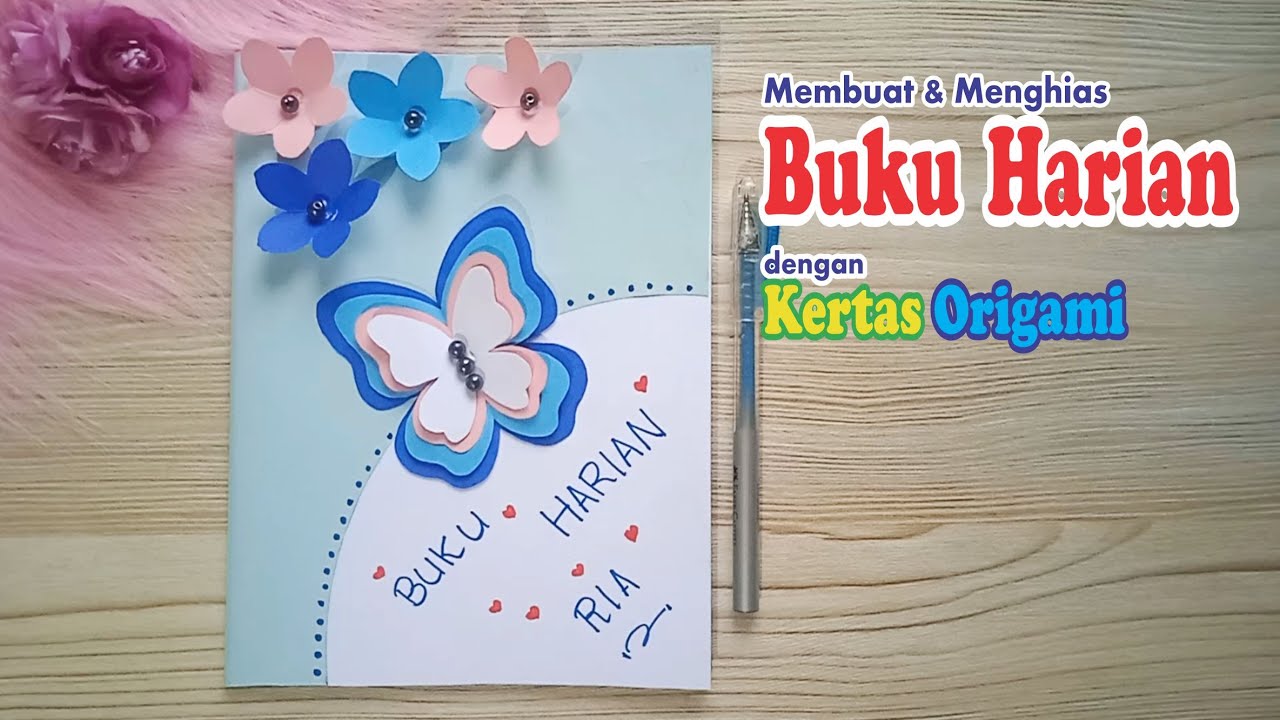 Cara Membuat Buku Harian Sendiri Ii Menghias Sampul Buku Harian Ii Sbdp