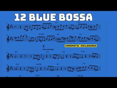 12 Blue Bossa Enclosure Workouts