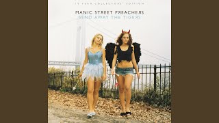 Vignette de la vidéo "Manic Street Preachers - Send Away the Tigers (Remastered)"