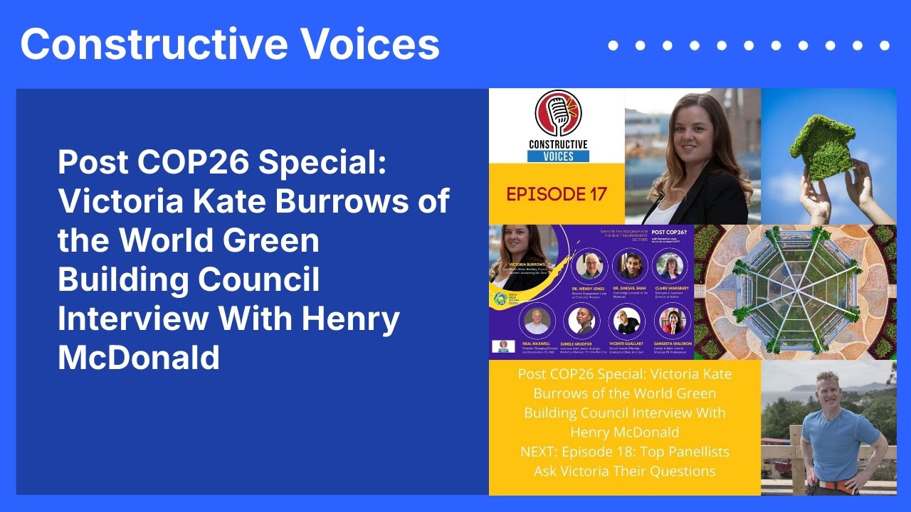 Post COP26 Special: Victoria Kate Burrows of the World Green Building Council Interview With...