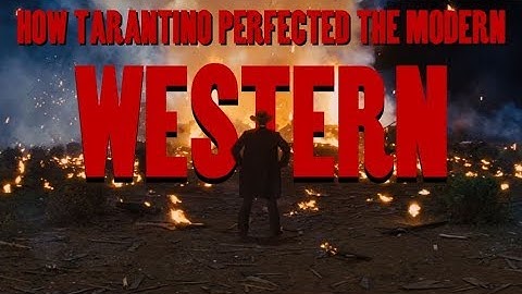 Why Django: Unchained is the Perfect Modern Western (Video Essay)