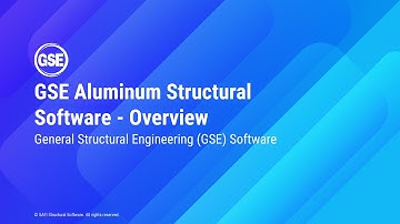SAFI GSE™ Aluminum Structural Design Software - Overview