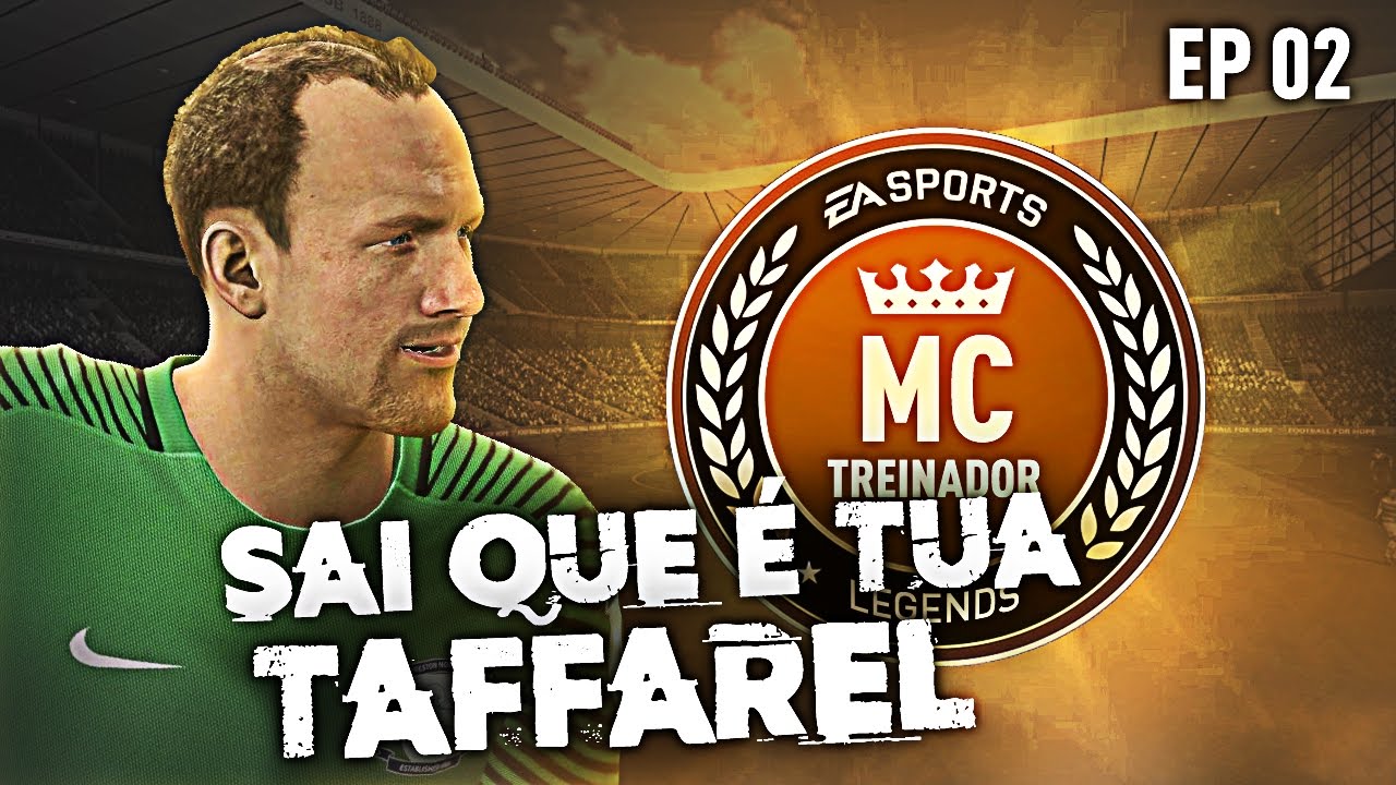 fifa ultimate team 18 SAI QUE É SUA TAFFAREL - MODO CARREIRA TREINADOR (AS LENDAS) EP 02 - FIFA 17