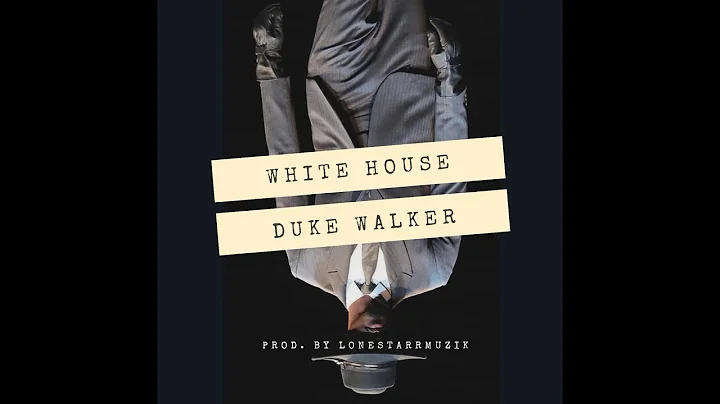 Duke Walker - White House (Official Audio)