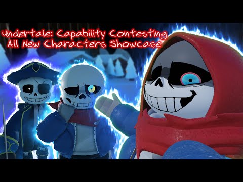 CHRISTMAS UPDATE!!! Undertale: Capability Contesting All New Characters