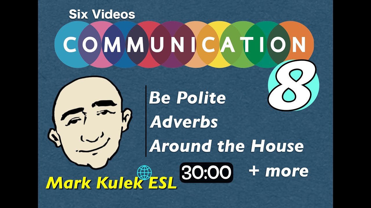 Наречия, действия и существительные - English Communication + more | Марк Кулек - ESL